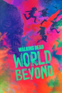 The Walking Dead: World Beyond: Sezon 1